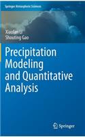 Precipitation Modeling and Quantitative Analysis