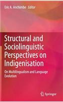 Structural and Sociolinguistic Perspectives on Indigenisation: On Multilingualism and Language Evolution