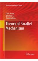 Theory of Parallel Mechanisms