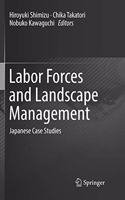 Labor Forces and Landscape Management