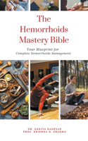 Hemorrhoids Mastery Bible