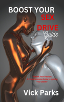Boost Your Sex Drive Guide