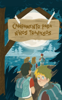 Campamento para niños traviesos