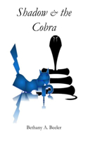 Shadow and the Cobra