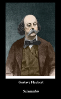 Gustave Flaubert - Salammbô