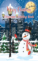 Merry Christmas Cityscape Coloring Book: A Collection of Fanciful Buildings and Urban Designs Gift for Adults Or Teens Coloring Enthusiasts