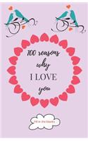 100 reasons why I LOVE you