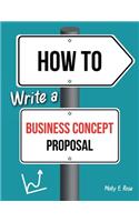 How To Write A Business Concept Proposal