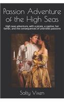 Passion Adventure of the High Seas