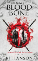 Bloom of Blood and Bone