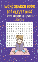 Word Search Book For Clever Kids With Coloring Pictures Ages 4-8