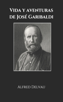 Vida y aventuras de José Garibaldi