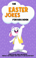 The Easter Jokes for Kids Book