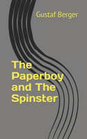 Paperboy and The Spinster