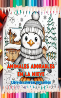 Animales adorables en la nieve - Libro de colorear para niños - Escenas creativas de animales disfrutando del invierno