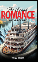 The Grand Romance