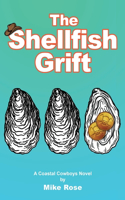Shellfish Grift