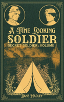 Fine Looking Soldier