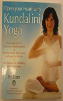 Open Your Heart With Kundalini Yoga