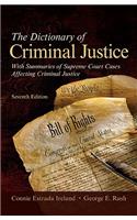 The Dictionary of Criminal Justice