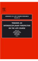 Towards an Interdisciplinary Perspective on the Life Course