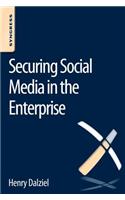 Securing Social Media in the Enterprise