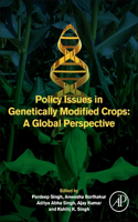 Policy Issues in Genetically Modified Crops