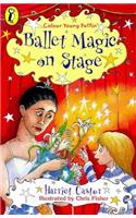 Ballet Magic: On Stage Bk. 2 (Colour Young Puffin)