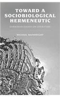 Toward a Sociobiological Hermeneutic