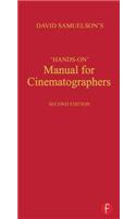 Hands-on Manual for Cinematographers