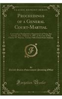 Proceedings of a General Court-Martial