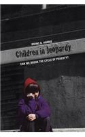 Children in Jeopardy: Can We Break the Cycle of Poverty?(English)