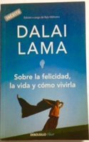 Sobre Felicidad, La Vida y Como Vivirla