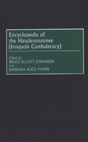 Encyclopedia of the Haudenosaunee (Iroquois Confederacy)