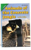 Reading 2011 Leveled Reader Grade 3.2.5 Advanced: Animals of the Concretejungle