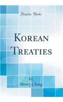 Korean Treaties (Classic Reprint)