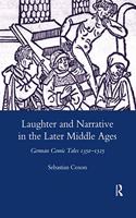 Laughter and Narrative in the Later Middle Ages