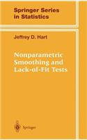Nonparametric Smoothing and Lack-Of-Fit Tests
