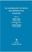 Sociobiology of Sexual and Reproductive Strategies