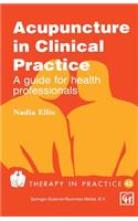 Acupuncture in Clinical Practice