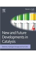 New and Future Developments in Catalysis: Batteries, Hydrogen Storage and Fuel Cells