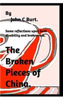 The Broken Pieces of China.