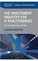 Investment Industry for It Practitioners