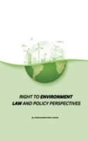 Right to Environment Law and Policy Perspectives
