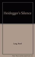Heidegger's Silence