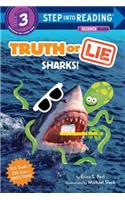 Truth or Lie: Sharks!: (Step Into Reading)