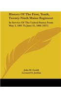 History Of The First, Tenth, Twenty-Ninth Maine Regiment