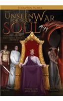 The Unseen War for Your Soul