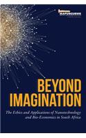 Beyond Imagination