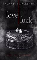 Love / Luck
